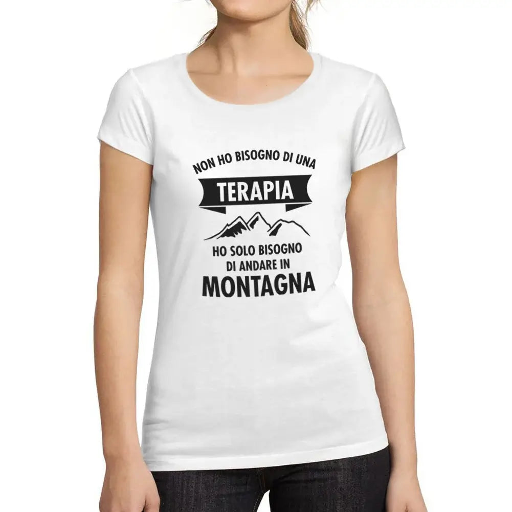 Women's Graphic T-Shirt Organic Mountain Therapy – Terapia Montagna – Eco-Friendly Ladies Limited Edition Short Sleeve Tee-Shirt Vintage Birthday Gift Novelty
