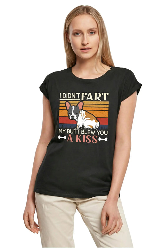 Women's Graphic T-Shirt I Didn't Fart My Butt Blew You A Kiss - French Bulldog Dog Lover Humor Ladies Limited Edition Short Sleeve Tee-Shirt Vintage Birthday Gift Novelty