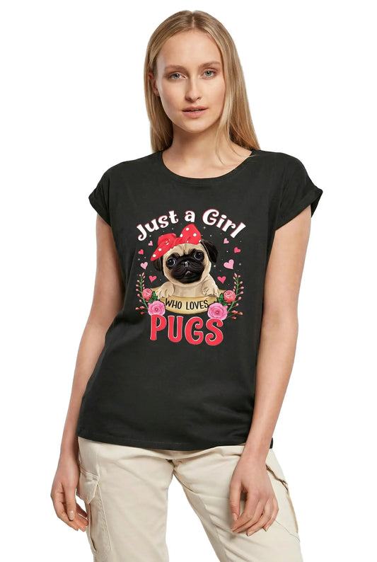 Women's Graphic T-Shirt Just A Girl Who Loves Pugs - Cute Paw Dog Lover Ladies Limited Edition Short Sleeve Tee-Shirt Vintage Birthday Gift Novelty