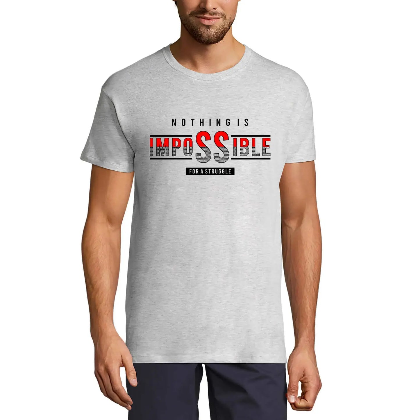Men's Graphic T-Shirt Nothing Is Impossible For A Struggle Eco-Friendly Limited Edition Short Sleeve Tee-Shirt Vintage Birthday Gift Novelty