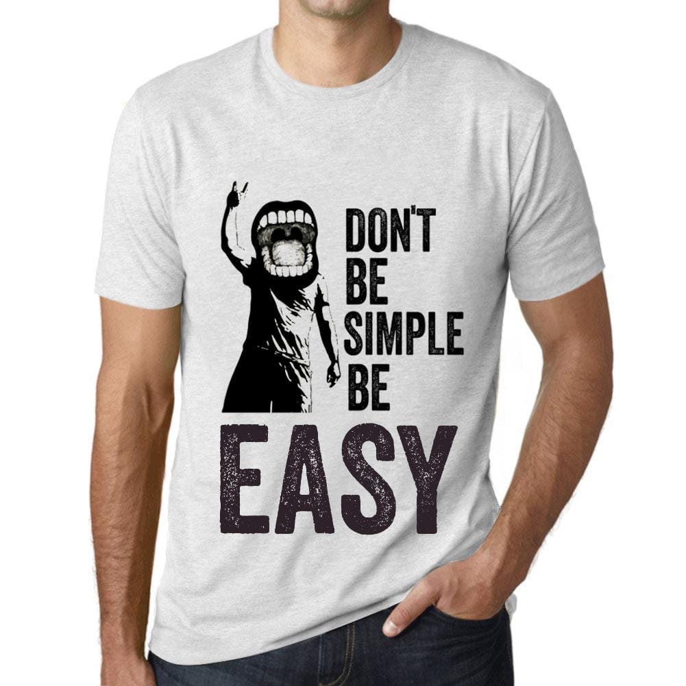 Men’s Graphic T-Shirt Don't Be Simple Be EASY Vintage White - Ultrabasic
