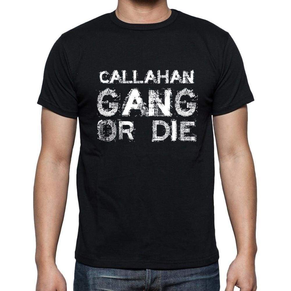 Callahan Family Gang Tshirt Mens Tshirt Black Tshirt Gift T-Shirt 00033 - Black / S - Casual