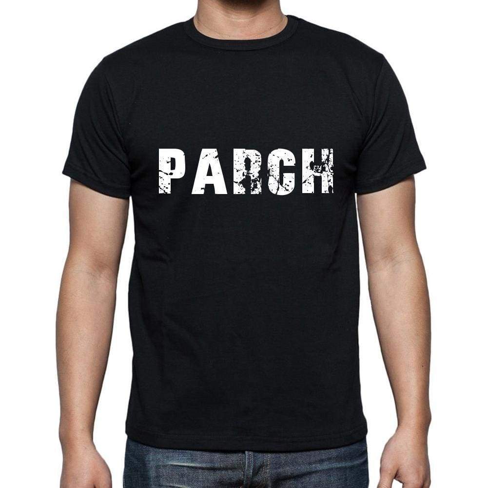 Parch Mens Short Sleeve Round Neck T-Shirt 5 Letters Black Word 00006 - Casual