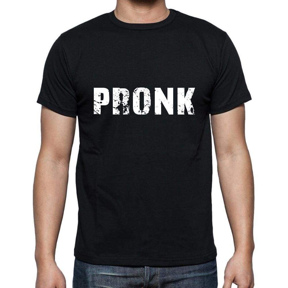 Pronk Mens Short Sleeve Round Neck T-Shirt 5 Letters Black Word 00006 - Casual