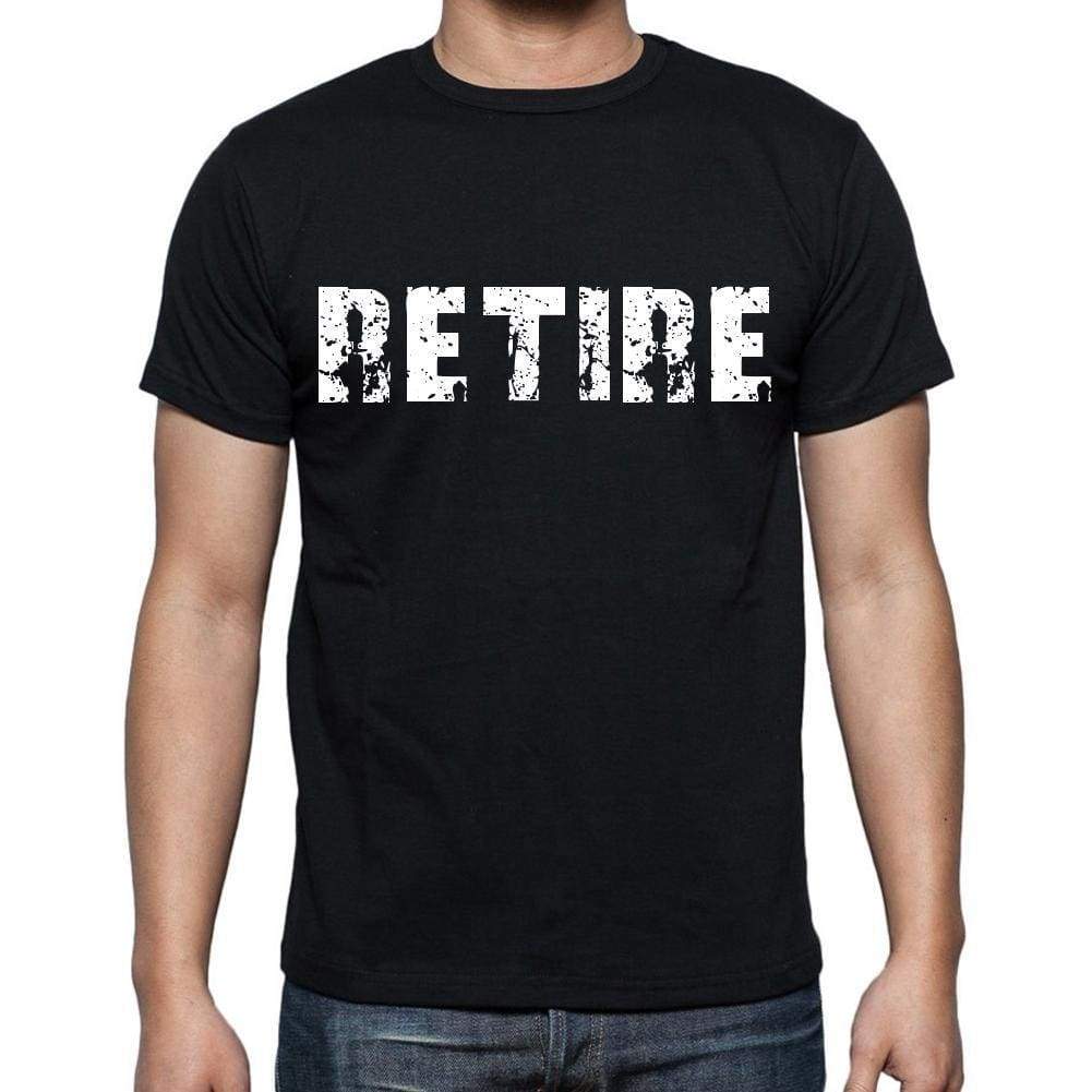 Retire White Letters Mens Short Sleeve Round Neck T-Shirt 00007