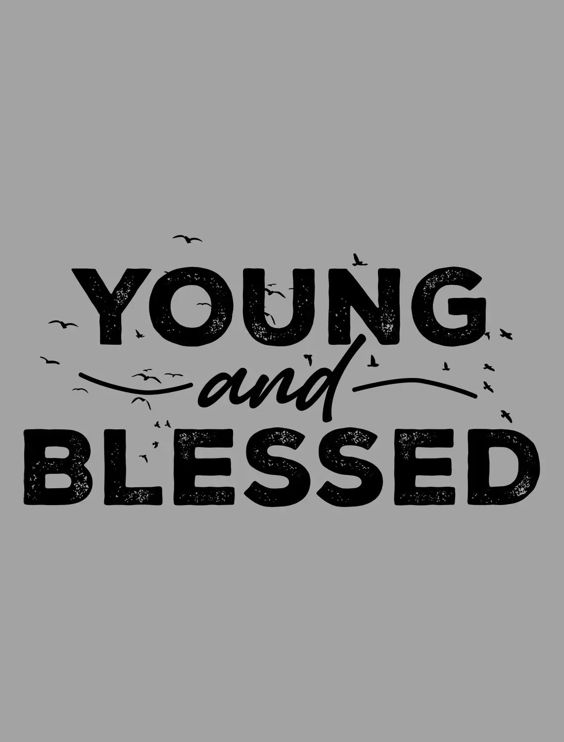 Men's Graphic T-Shirt Young And Blessed - Bible Religious Limited Edition Short Sleeve Tee-Shirt Vintage Birthday Gift Novelty