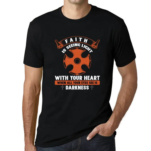 Men's Graphic T-Shirt Faith Is Seeing Light With Your Heart - Christian Limited Edition Short Sleeve Tee-Shirt Vintage Birthday Gift Novelty