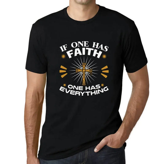 Men's Graphic T-Shirt If One Has Faith One Has Everything - Religious Limited Edition Short Sleeve Tee-Shirt Vintage Birthday Gift Novelty