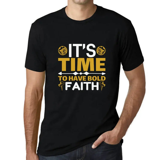 Men's Graphic T-Shirt It's Time To Have Bold Faith - Christian Religious Limited Edition Short Sleeve Tee-Shirt Vintage Birthday Gift Novelty