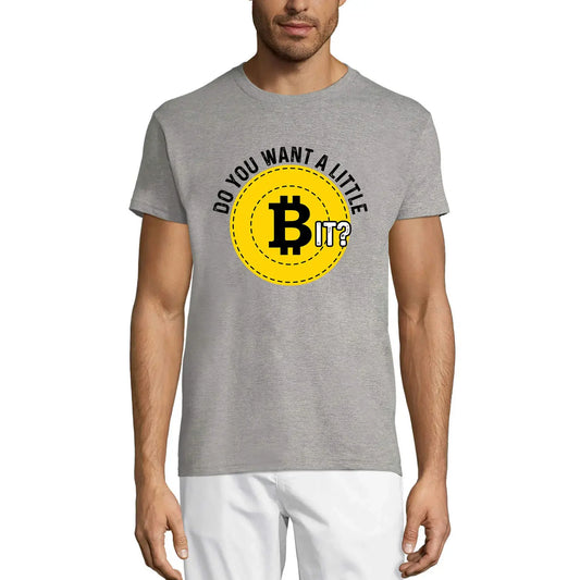 Men's Graphic T-Shirt Do You Want A Little Bit - Bitcoin Funny Traders Quote - Crypto Mining Eco-Friendly Limited Edition Short Sleeve Tee-Shirt Vintage Birthday Gift Novelty