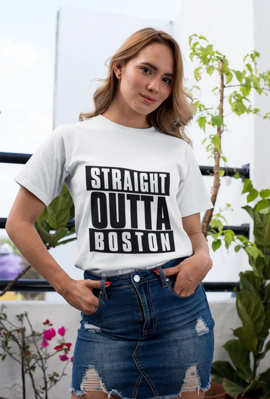 Straight Outta Boston Women'S Short Sleeve Round Neck T-Shirt, 100% Cotton, Available In SizeS XS, S, M, L, Xl. 00026