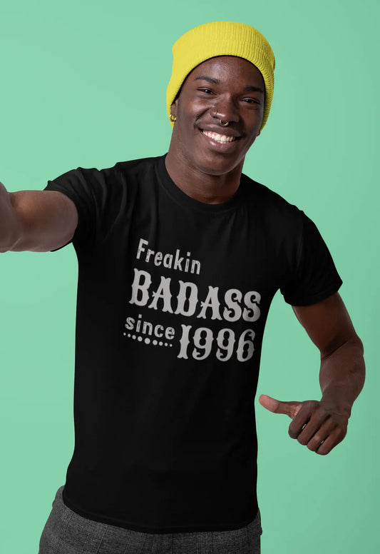 Freakin Badass Depuis 1996 T-shirt Homme Noir Cadeau d'anniversaire 00393