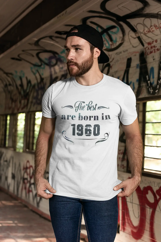 The Best are Born in 1960 Men's T-shirt Blanc Anniversaire Cadeau 00398