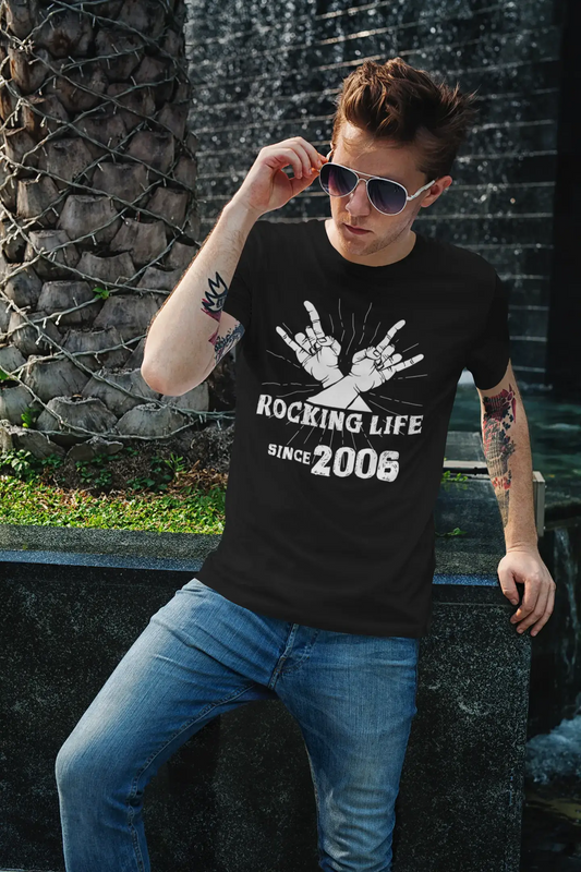 Rocking Life Since 2006 Men's T-shirt Black Birthday Gift 00419