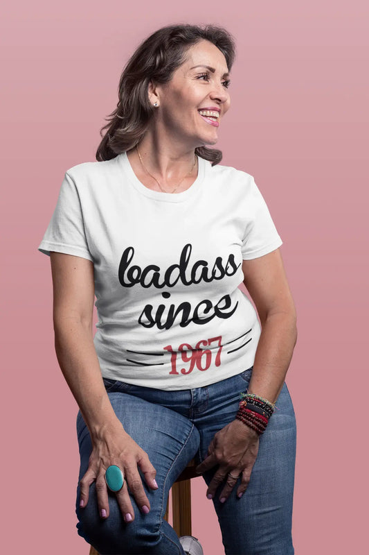 Badass Since 1967 Women's T-shirt Blanc Anniversaire Cadeau 00431