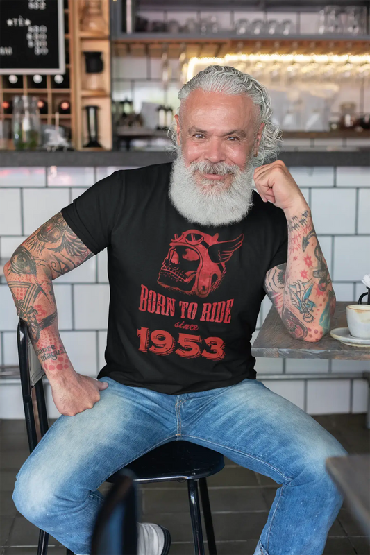 1953, Born to Ride Since 1953 T-shirt Homme Noir Cadeau d'anniversaire 00493