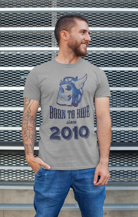 2010, Born to Ride Since 2010 Herren T-Shirt Grau Geburtstagsgeschenk 00495