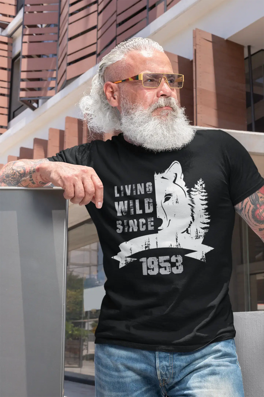 1953, Living Wild Since 1953 T-shirt Homme Noir Cadeau d'anniversaire 00498