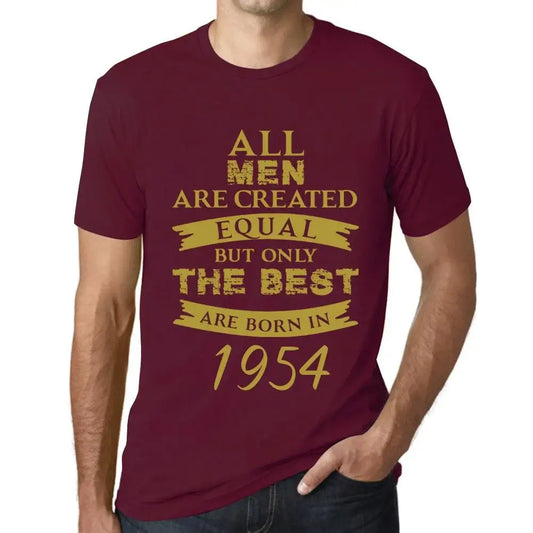 Men's Graphic T-Shirt All Men Are Created Equal but Only the Best Are Born in 1954 70th Birthday Anniversary 70 Year Old Gift 1954 Vintage Eco-Friendly Short Sleeve Novelty Tee