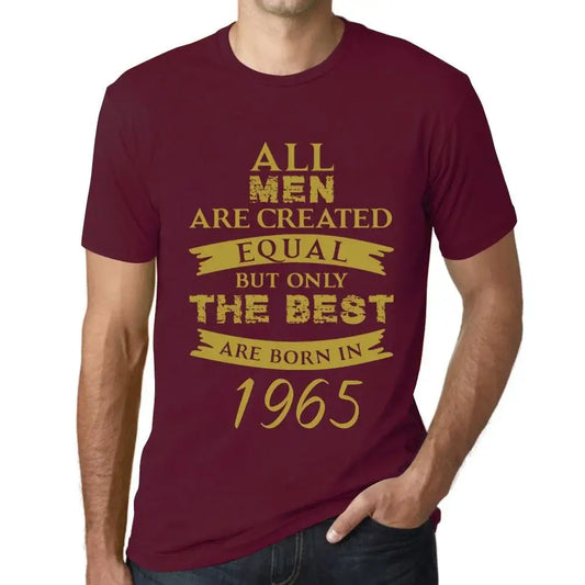 Men's Graphic T-Shirt All Men Are Created Equal but Only the Best Are Born in 1965 59th Birthday Anniversary 59 Year Old Gift 1965 Vintage Eco-Friendly Short Sleeve Novelty Tee