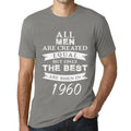 Men's Graphic T-Shirt All Men Are Created Equal but Only the Best Are Born in 1960 64th Birthday Anniversary 64 Year Old Gift 1960 Vintage Eco-Friendly Short Sleeve Novelty Tee