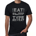 Men's Graphic T-Shirt Eat Sleep Type Repeat Eco-Friendly Limited Edition Short Sleeve Tee-Shirt Vintage Birthday Gift Novelty