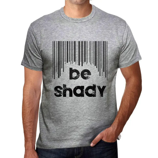 Men's Graphic T-Shirt Barcode Be Shady Eco-Friendly Limited Edition Short Sleeve Tee-Shirt Vintage Birthday Gift Novelty