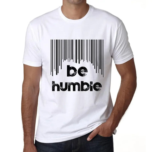 Men's Graphic T-Shirt Barcode Be Humble Eco-Friendly Limited Edition Short Sleeve Tee-Shirt Vintage Birthday Gift Novelty