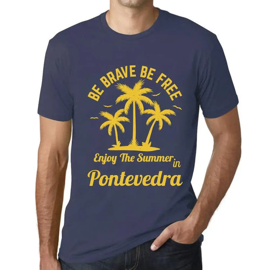 Men's Graphic T-Shirt Be Brave Be Free Enjoy The Summer In Pontevedra Eco-Friendly Limited Edition Short Sleeve Tee-Shirt Vintage Birthday Gift Novelty