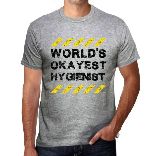 Men's Graphic T-Shirt Worlds Okayest Hygienist Eco-Friendly Limited Edition Short Sleeve Tee-Shirt Vintage Birthday Gift Novelty