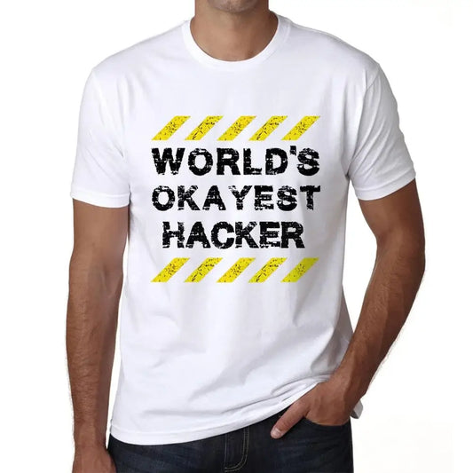 Men's Graphic T-Shirt Worlds Okayest Hacker Eco-Friendly Limited Edition Short Sleeve Tee-Shirt Vintage Birthday Gift Novelty
