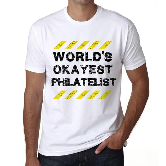 Men's Graphic T-Shirt Worlds Okayest Philatelist Eco-Friendly Limited Edition Short Sleeve Tee-Shirt Vintage Birthday Gift Novelty