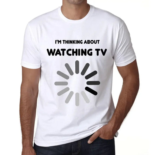 Men's Graphic T-Shirt I'm Thinking About Watching Tv Eco-Friendly Limited Edition Short Sleeve Tee-Shirt Vintage Birthday Gift Novelty