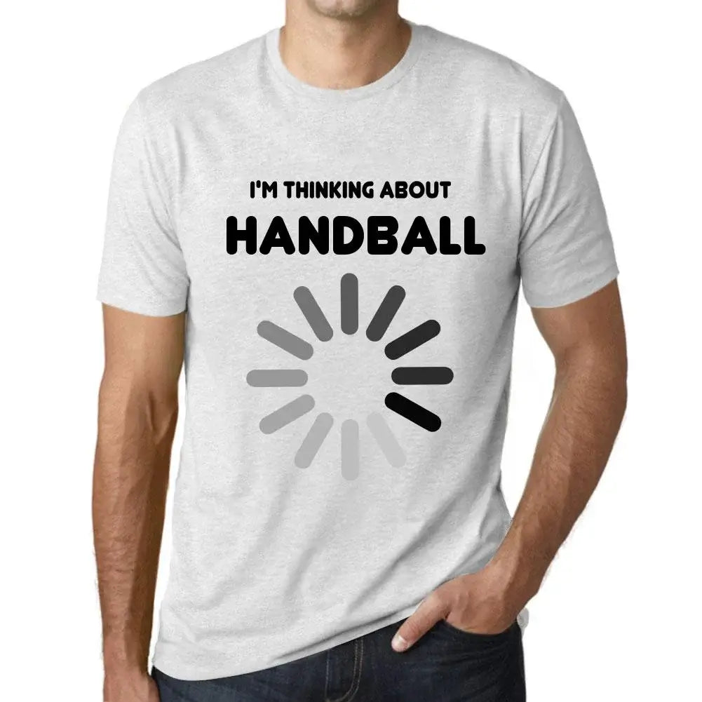 Men's Graphic T-Shirt I'm Thinking About Handball Eco-Friendly Limited Edition Short Sleeve Tee-Shirt Vintage Birthday Gift Novelty