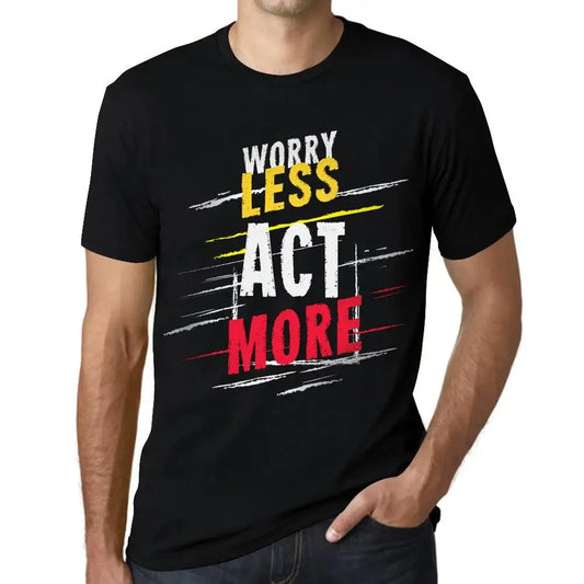 Men's Graphic T-Shirt Worry Less Act More Eco-Friendly Limited Edition Short Sleeve Tee-Shirt Vintage Birthday Gift Novelty