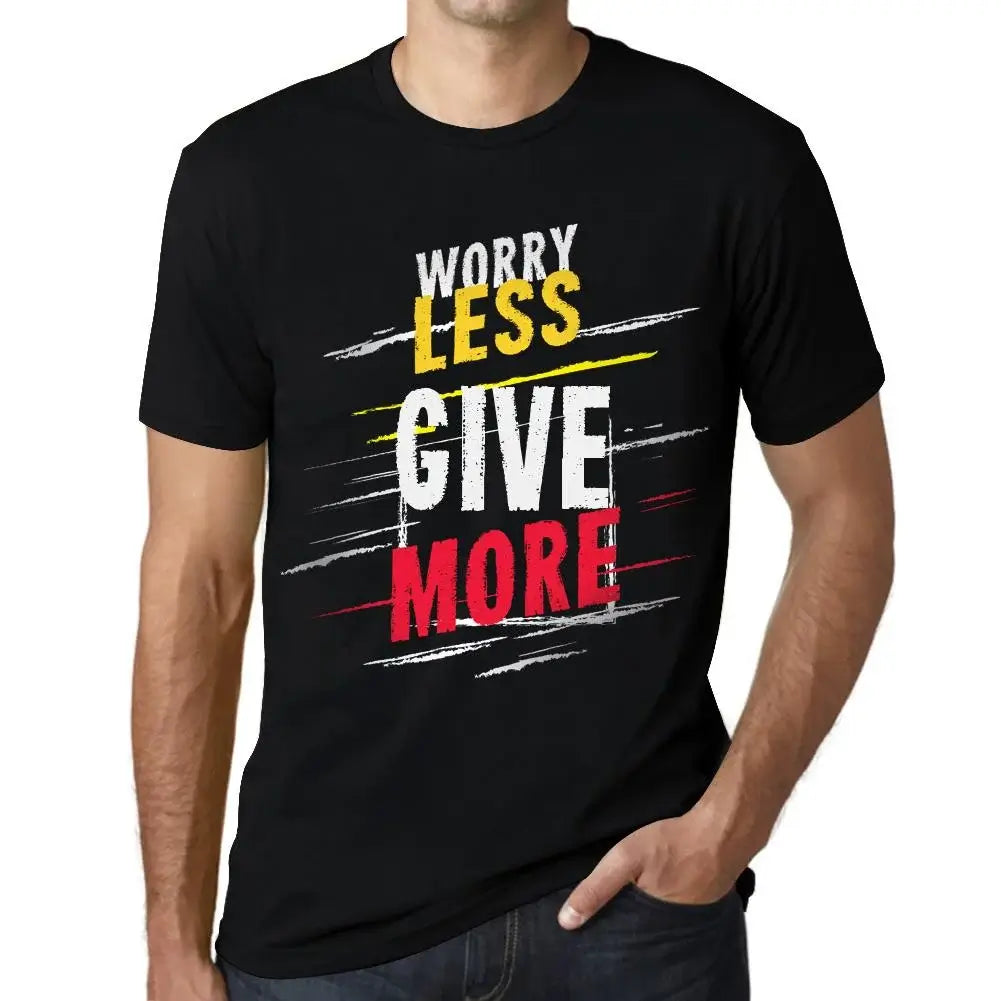 Men's Graphic T-Shirt Worry Less Give More Eco-Friendly Limited Edition Short Sleeve Tee-Shirt Vintage Birthday Gift Novelty
