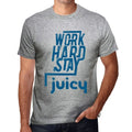 Men's Graphic T-Shirt Work Hard Stay Juicy Eco-Friendly Limited Edition Short Sleeve Tee-Shirt Vintage Birthday Gift Novelty