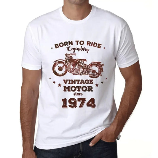 Men's Graphic T-Shirt Born to Ride Legendary Motor Since 1974 50th Birthday Anniversary 50 Year Old Gift 1974 Vintage Eco-Friendly Short Sleeve Novelty Tee