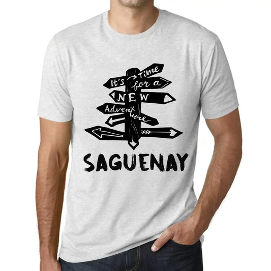 Men's Graphic T-Shirt It’s Time For A New Adventure In Saguenay Eco-Friendly Limited Edition Short Sleeve Tee-Shirt Vintage Birthday Gift Novelty