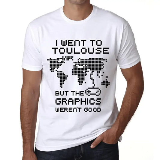 Men's Graphic T-Shirt I Went To Toulouse But The Graphics Weren’t Good Eco-Friendly Limited Edition Short Sleeve Tee-Shirt Vintage Birthday Gift Novelty