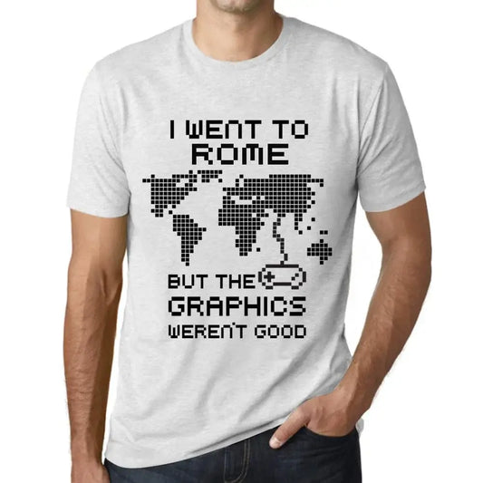 Men's Graphic T-Shirt I Went To Rome But The Graphics Weren’t Good Eco-Friendly Limited Edition Short Sleeve Tee-Shirt Vintage Birthday Gift Novelty