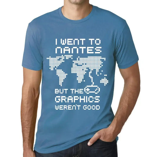 Men's Graphic T-Shirt I Went To Nantes But The Graphics Weren’t Good Eco-Friendly Limited Edition Short Sleeve Tee-Shirt Vintage Birthday Gift Novelty