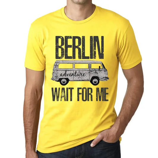 Men's Graphic T-Shirt Adventure Wait For Me In Berlin Limited Edition Short Sleeve Tee-Shirt Vintage Birthday Gift Novelty