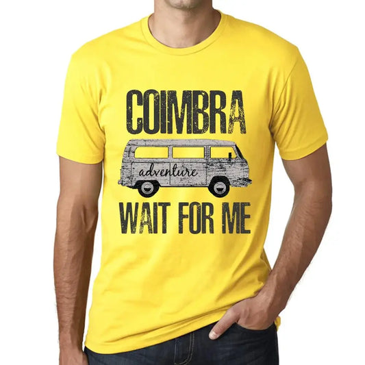 Men's Graphic T-Shirt Adventure Wait For Me In Coimbra Limited Edition Short Sleeve Tee-Shirt Vintage Birthday Gift Novelty