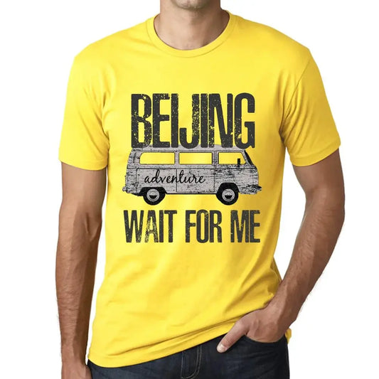 Men's Graphic T-Shirt Adventure Wait For Me In Beijing Limited Edition Short Sleeve Tee-Shirt Vintage Birthday Gift Novelty