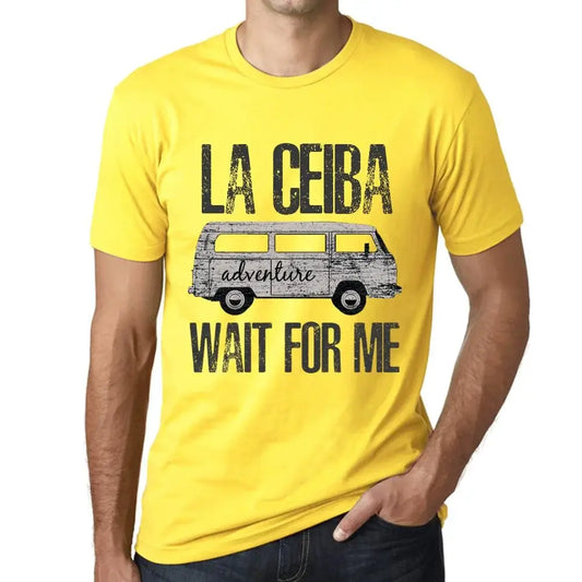 Men's Graphic T-Shirt Adventure Wait For Me In La Ceiba Limited Edition Short Sleeve Tee-Shirt Vintage Birthday Gift Novelty