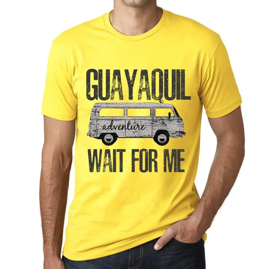 Men's Graphic T-Shirt Adventure Wait For Me In Guayaquil Limited Edition Short Sleeve Tee-Shirt Vintage Birthday Gift Novelty