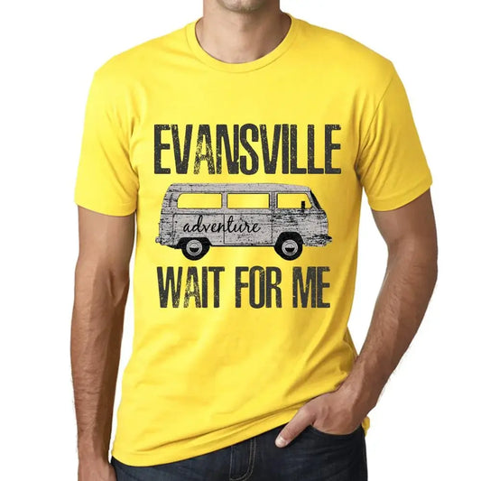 Men's Graphic T-Shirt Adventure Wait For Me In Evansville Limited Edition Short Sleeve Tee-Shirt Vintage Birthday Gift Novelty