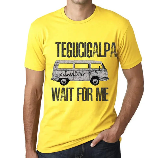 Men's Graphic T-Shirt Adventure Wait For Me In Tegucigalpa Limited Edition Short Sleeve Tee-Shirt Vintage Birthday Gift Novelty