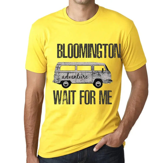 Men's Graphic T-Shirt Adventure Wait For Me In Bloomington Limited Edition Short Sleeve Tee-Shirt Vintage Birthday Gift Novelty